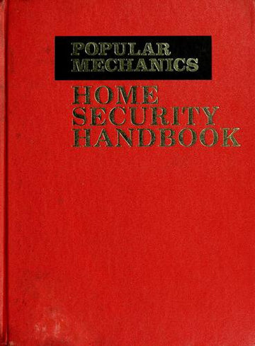 Popular Mechanics Home Security Handbook