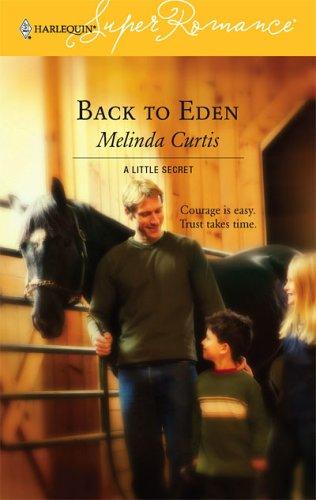 Back to Eden : A Little Secret