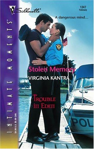 Stolen Memory: Trouble in Eden