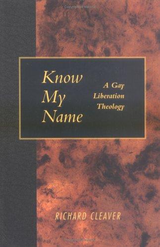 Know My Name: Gay Liberation Theology