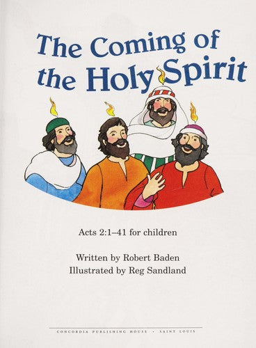 The Coming Of The Holy Spirit; Acts 2: 1-41