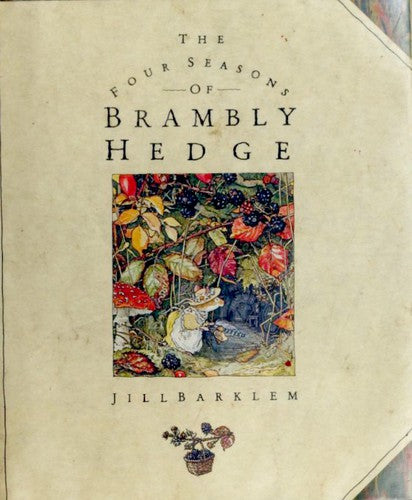 The Four Seasons Of Brambly Hedge