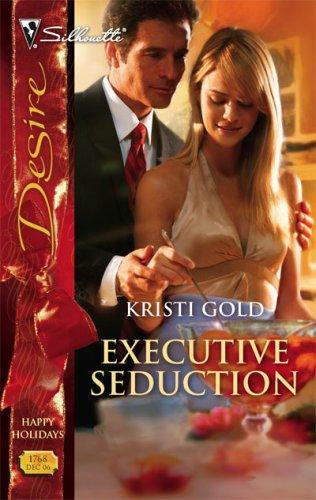 Executive Seduction (Silhouette Desire)