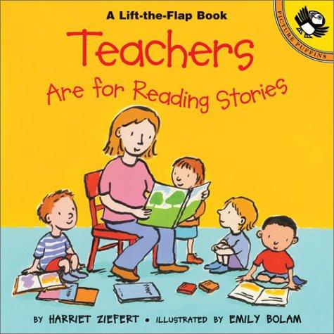 Teachers are for Reading Stories (Lift-the-Flap, Puffin)