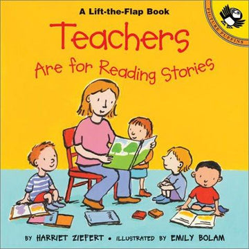 Teachers are for Reading Stories (Lift-the-Flap, Puffin)