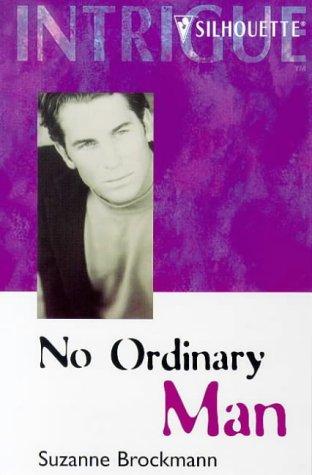 No Ordinary Man (Dangerous Men)
