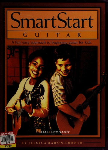 Smartstart Guitar: A Fun, Easy Approach to Beginning for Kids,