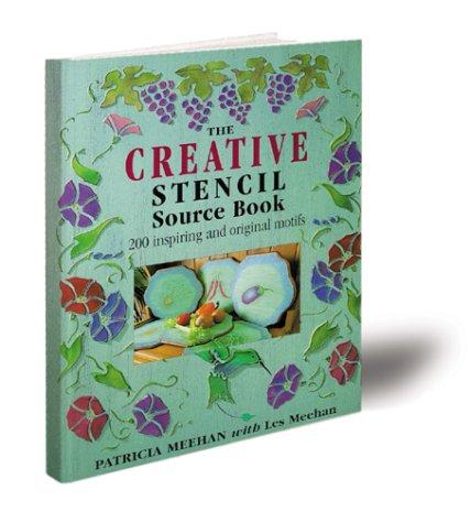 The Creative Stencil Source Book: 200 inspiring and original motifs