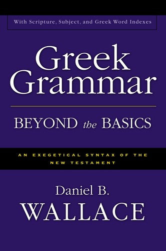 Greek Grammar Beyond The Basics