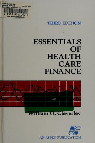 Essentials Of Health Care Finance