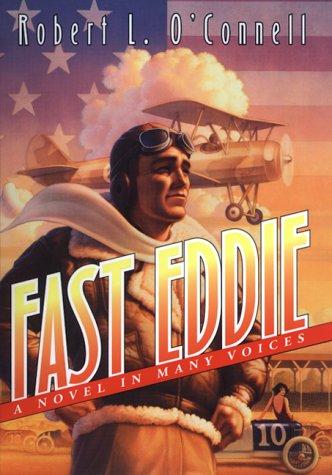 Fast Eddie: A Novel In Many Voices: a novel in many voices
