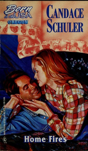 Home Fires (Harlequin, Born In The Usa:oregon, No. 37)(Paperback)