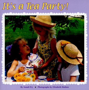 It's A Tea Party!