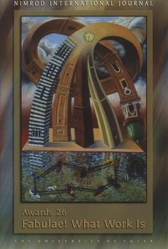 Awards 26: Fabulae! What Work Is (Nimrod International Journal)
