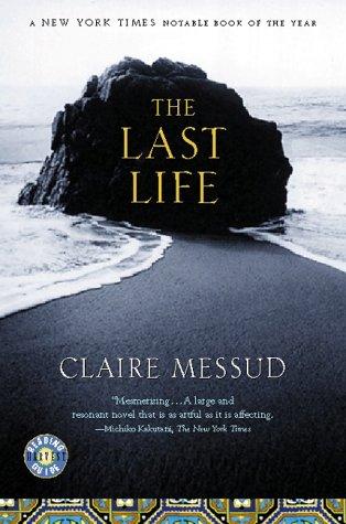 The Last Life: A Novel