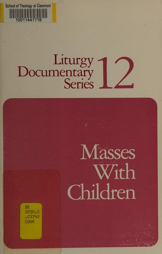 Masses With Children: Liturgy Documentary Series 12