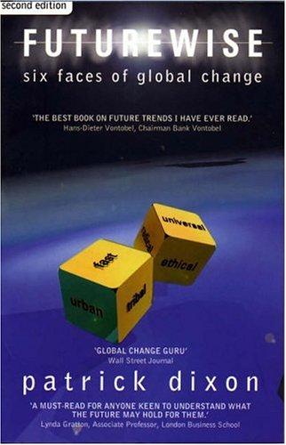 Futurewise: Six Faces Of Global Change (3rd Edition)