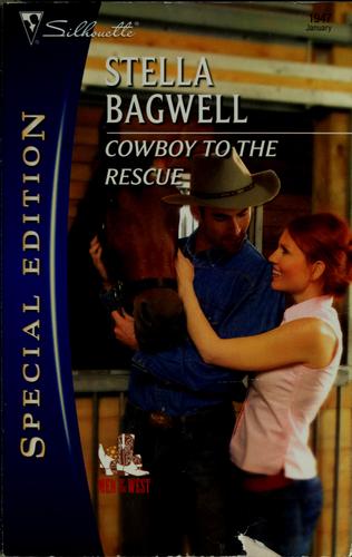 Cowboy To The Rescue (Silhouette Special Edition)