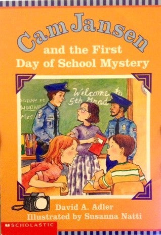 Cam Jansen And The First Day Of School Mystery (The Cam Jansen Series)