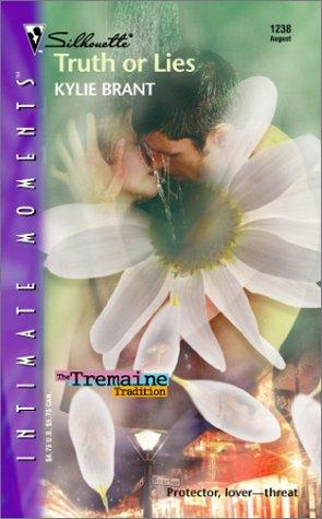 Truth Or Lies (Silhouette Intimate Moments No. 1238)(The Tremaine Tradition Series)