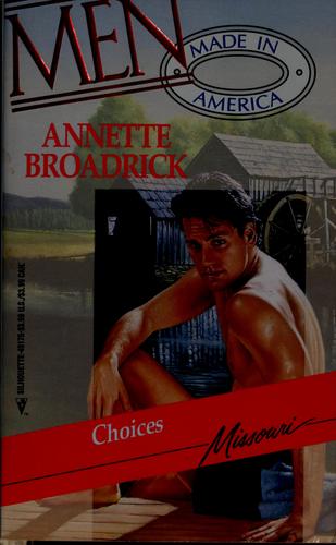 Choices (Men Made In America: Missouri #25)