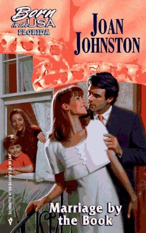 Marriage By The Book (Silhouette, Born In The Usa: Florida, No. 9)