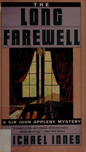 The Long Farewell: A Sir John Appleby Mystery