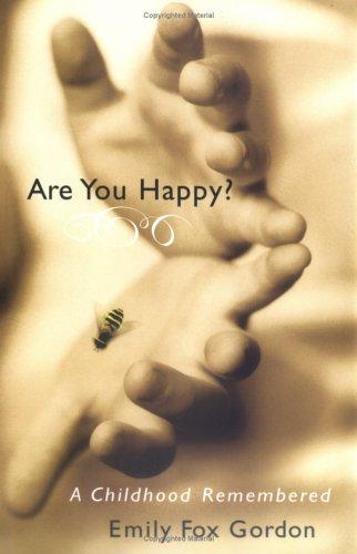 Are You Happy?: A Childhood Remembered