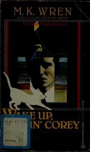 Wake Up, Darlin' Corey