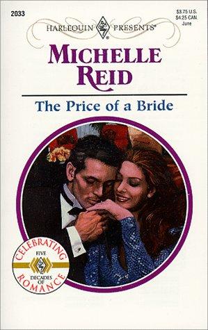 Price Of A Bride (Harlequin Presents, 2033)