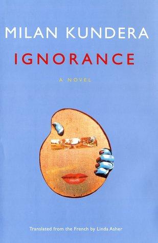 Ignorance: A Novel