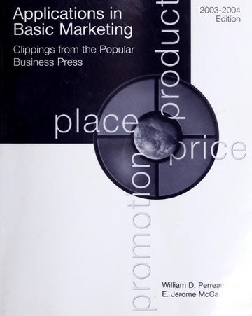 Applications In Basic Marketing. Clipping From The Popular Business Press. 2003-2004 Edition