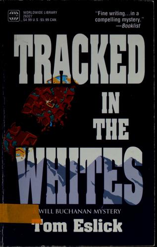 Tracked In The Whites (Worldwide Library Mysteries)