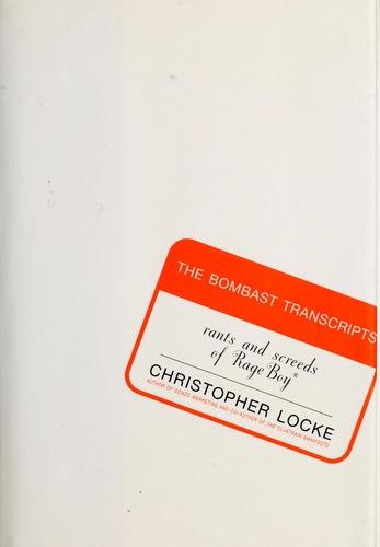 The Bombast Transcripts: Rants And Screeds Of Rageboy: rants and screeds of rageboy