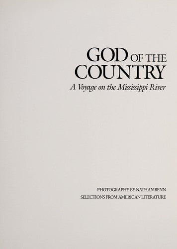 God Of The Country: a voyage on the Mississippi River