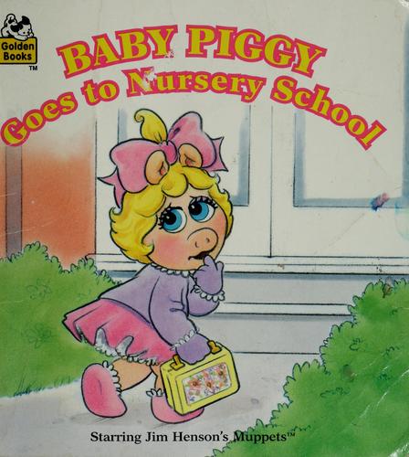 Baby Piggy Goes To Nursery School