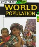 World Population (Living For The Future)