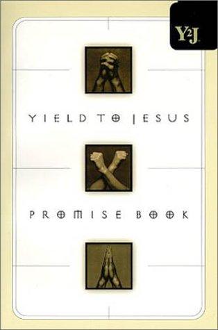 Yield To Jesus Promise Book