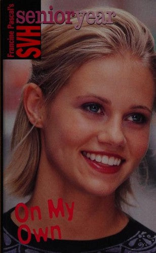 On My Own (Sweet Valley High Sr. Year(Tm))