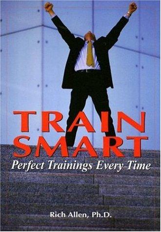 Train Smart: perfect trainings every time