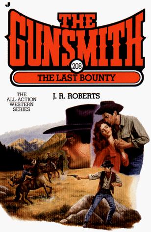 The Gunsmith 208: The Last Bounty