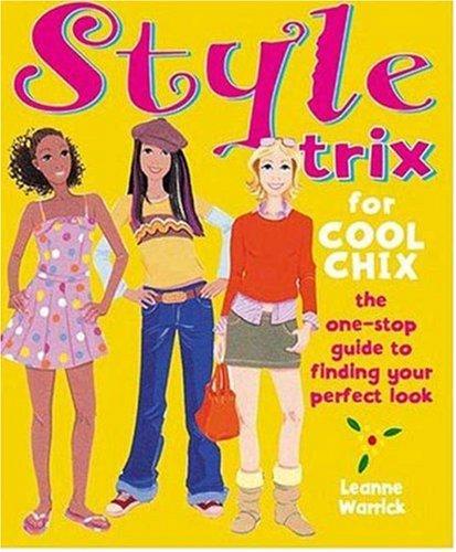 Style Trix For Cool Chix: your one-stop guide to finding the perfect look