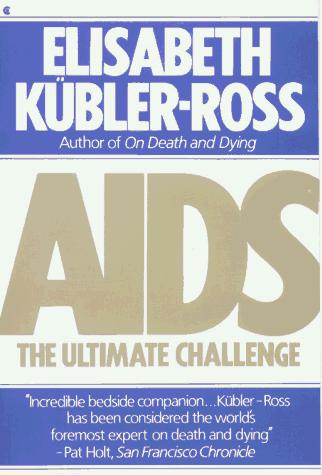 AIDS: The Ultimate Challenge