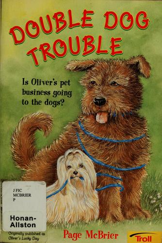 Double Dog Trouble