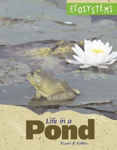 Life In A Pond (Ecosystems)