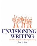 Envisioning Writing: toward an integration of drawing and writing