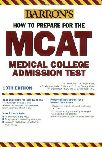 Barron's How To Prepare For The MCAT (Medical College Admission Test) 10th Edition