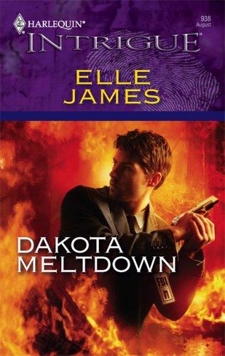Dakota Meltdown (Harlequin Intrigue Series)