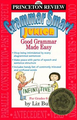 Grammar Smart Junior: Good Grammar Made Easy: good grammar made easy