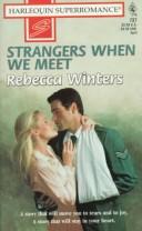 Strangers When We Meet (Harlequin Superromance No. 737)